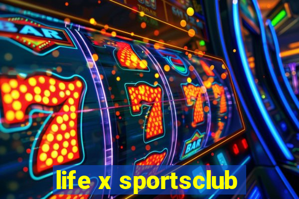 life x sportsclub